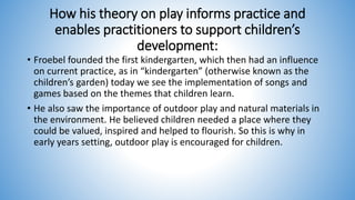 froebel theory of outdoor play