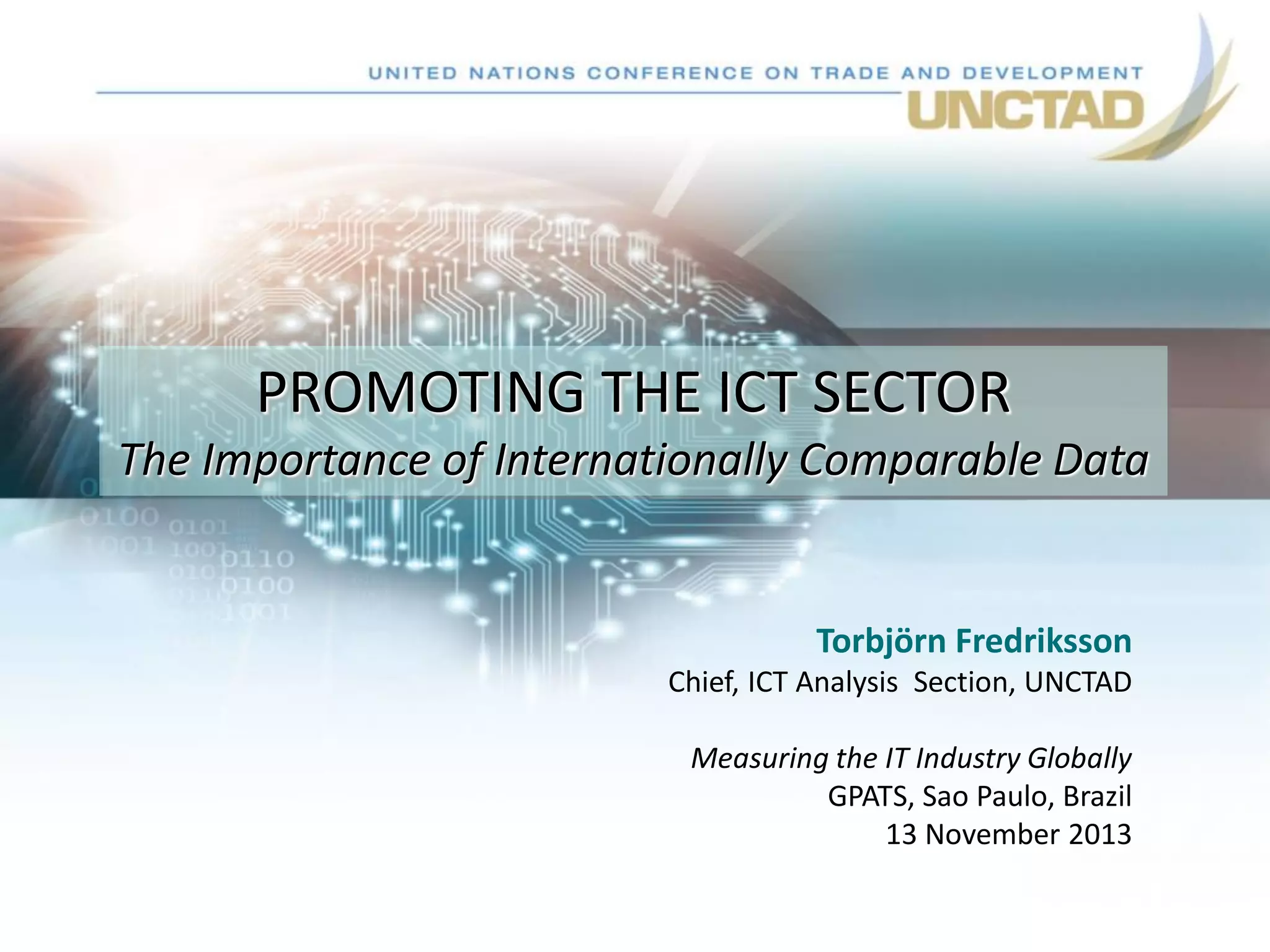 [GPATS 2013] Torbjörn Fredriksson PROMOTING THE ICT SECTOR The