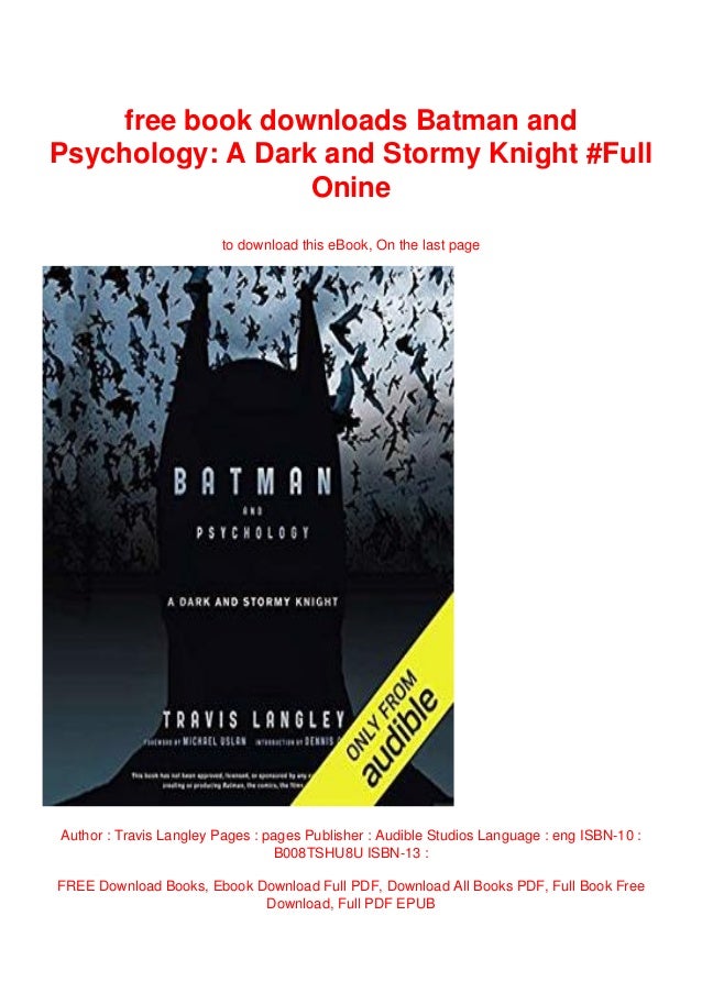 Free Book Downloads Batman And Psychology A Dark And Stormy Knight