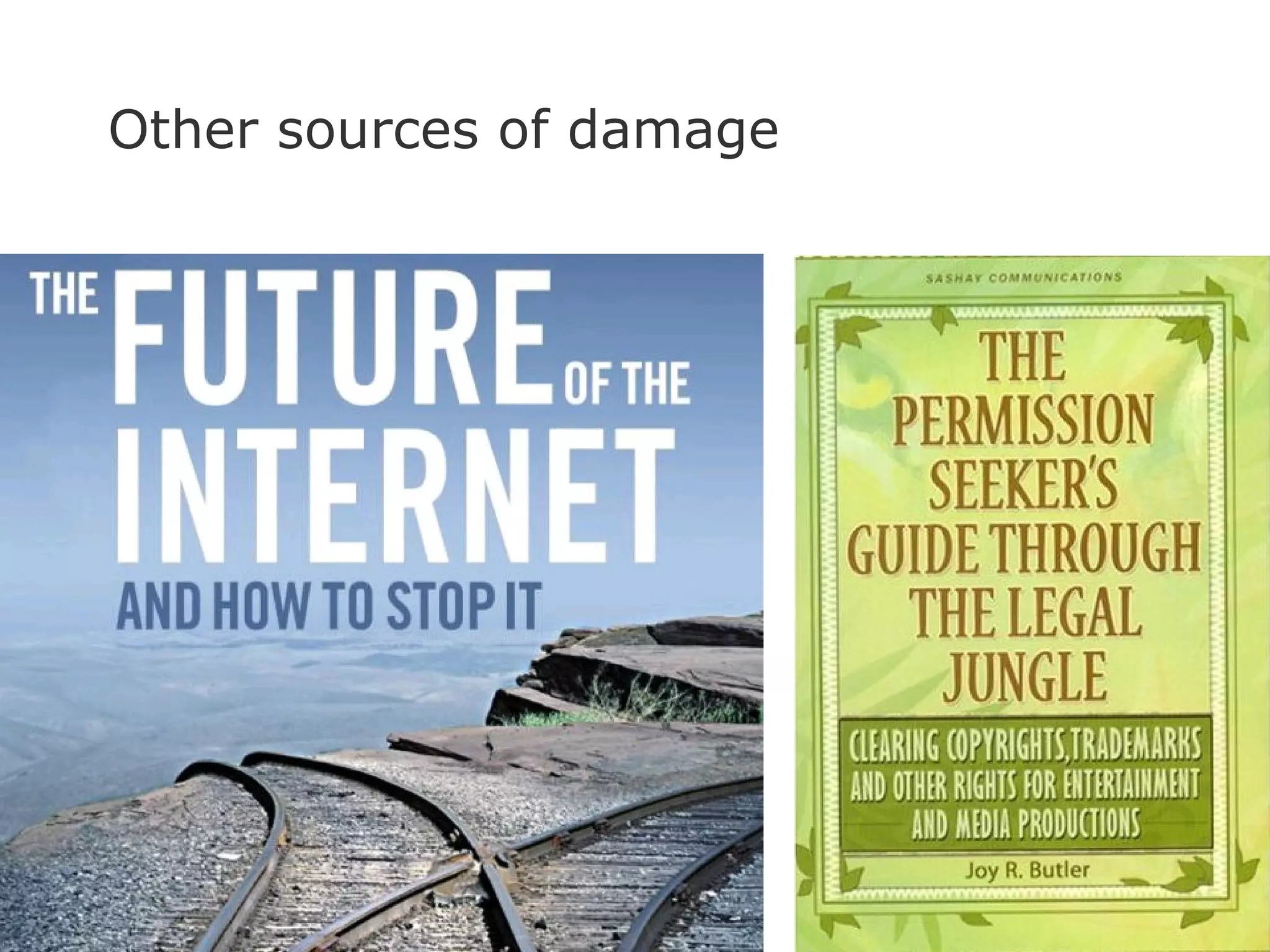 Other sources of damage 