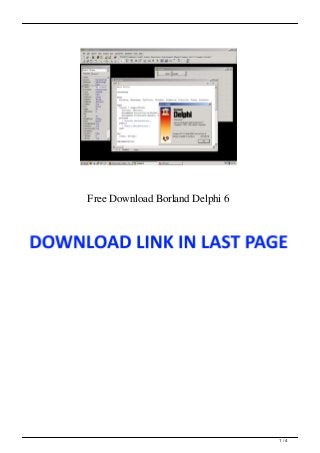 Free Download Borland Delphi 6
1 / 4
 