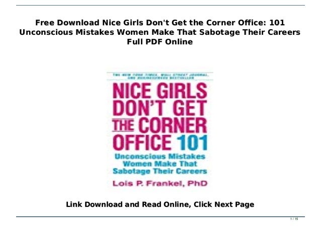 Free Download Nice Girls Don T Get The Corner Office 101 Unconscious