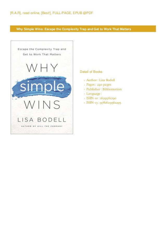 Free Downloadwhy Simple Wins Escape The Complexity Trap And Get To W Free Downloadwhy Simple Wins Escape The Complexity Trap And Get To W