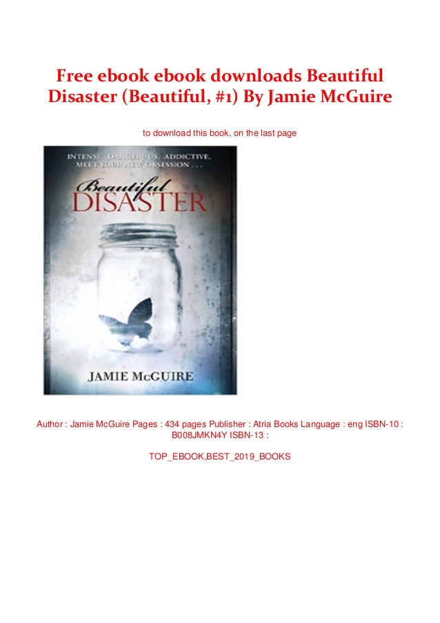 Free ebook ebook downloads Beautiful Disaster (Beautiful, 1) By Jamie
