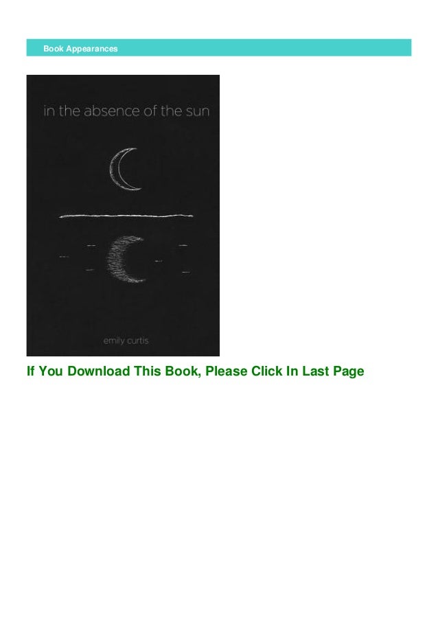 Free In The Absence Of The Sun Trial Ebook Free In The Absence Of The Sun Trial Ebook