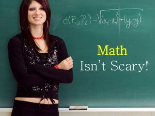 Maths   Isn’t Scary Math   Isn’t Scary! 