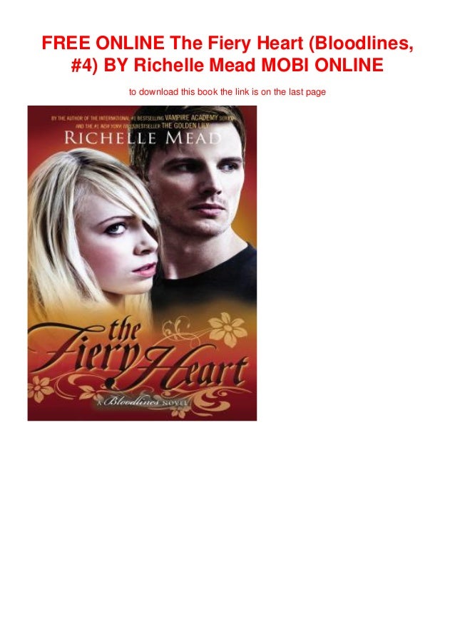 Free Online The Fiery Heart Bloodlines 4 By Richelle Mead Mobi On