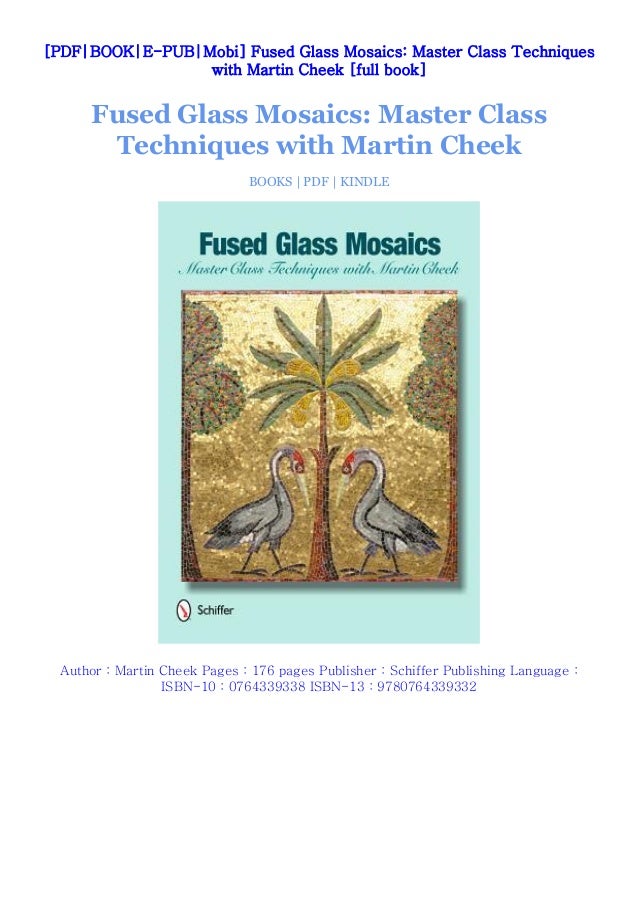 Free Read Fused Glass Mosaics Master Class Techniques With Martin Ch