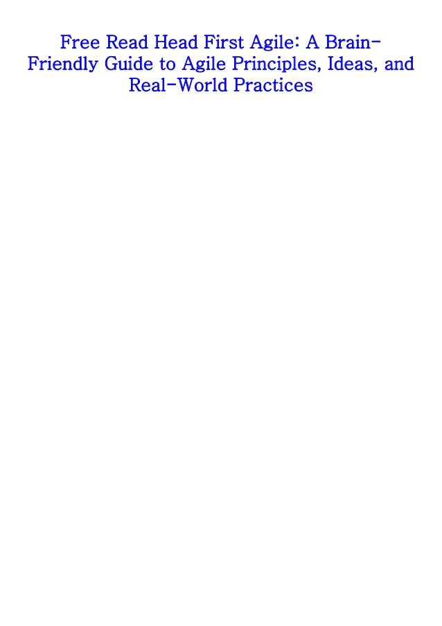 Free Read Head First Agile A BrainFriendly Guide to Agile Principles, Ideas, and RealWorld