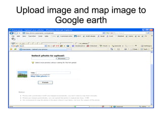 Upload image and map image to Google earth 