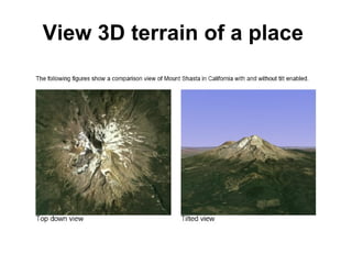 View 3D terrain of a place   