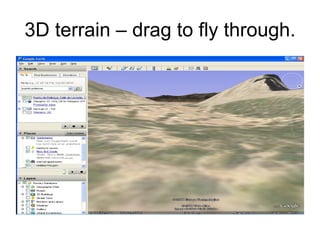 3D terrain – drag to fly through. 