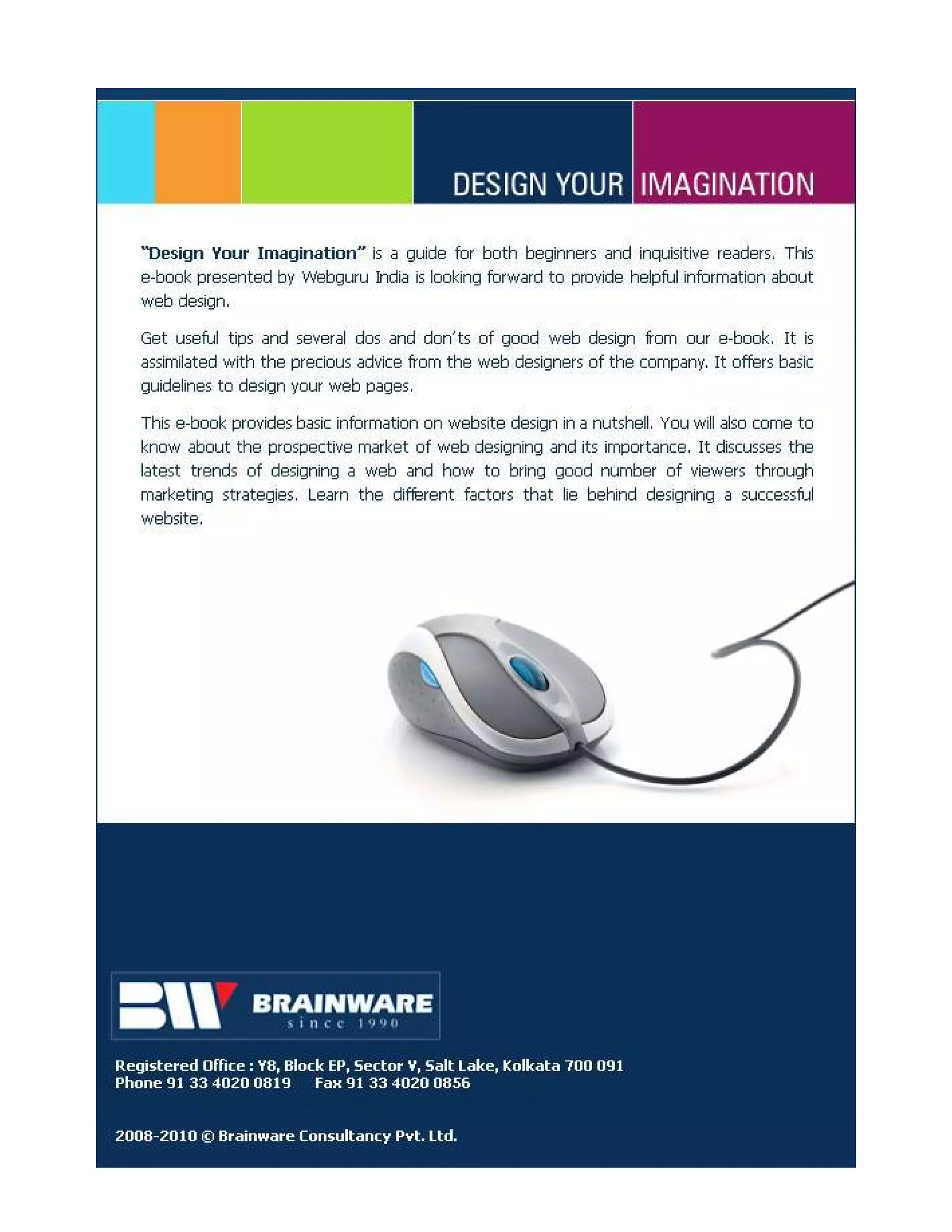 ^Back To Index
50
2008-2010 © Brainware Consultancy Pvt. Ltd.
 