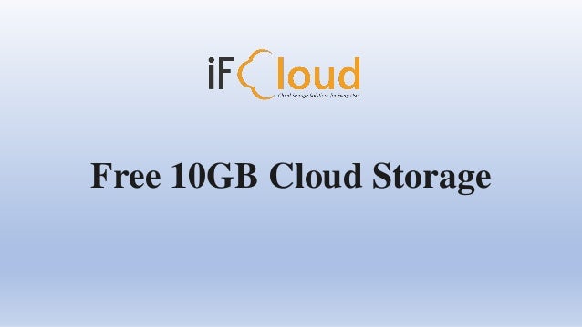 Free 10GB Cloud Storage
 