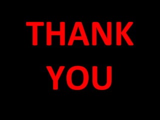 THANK
YOU
 