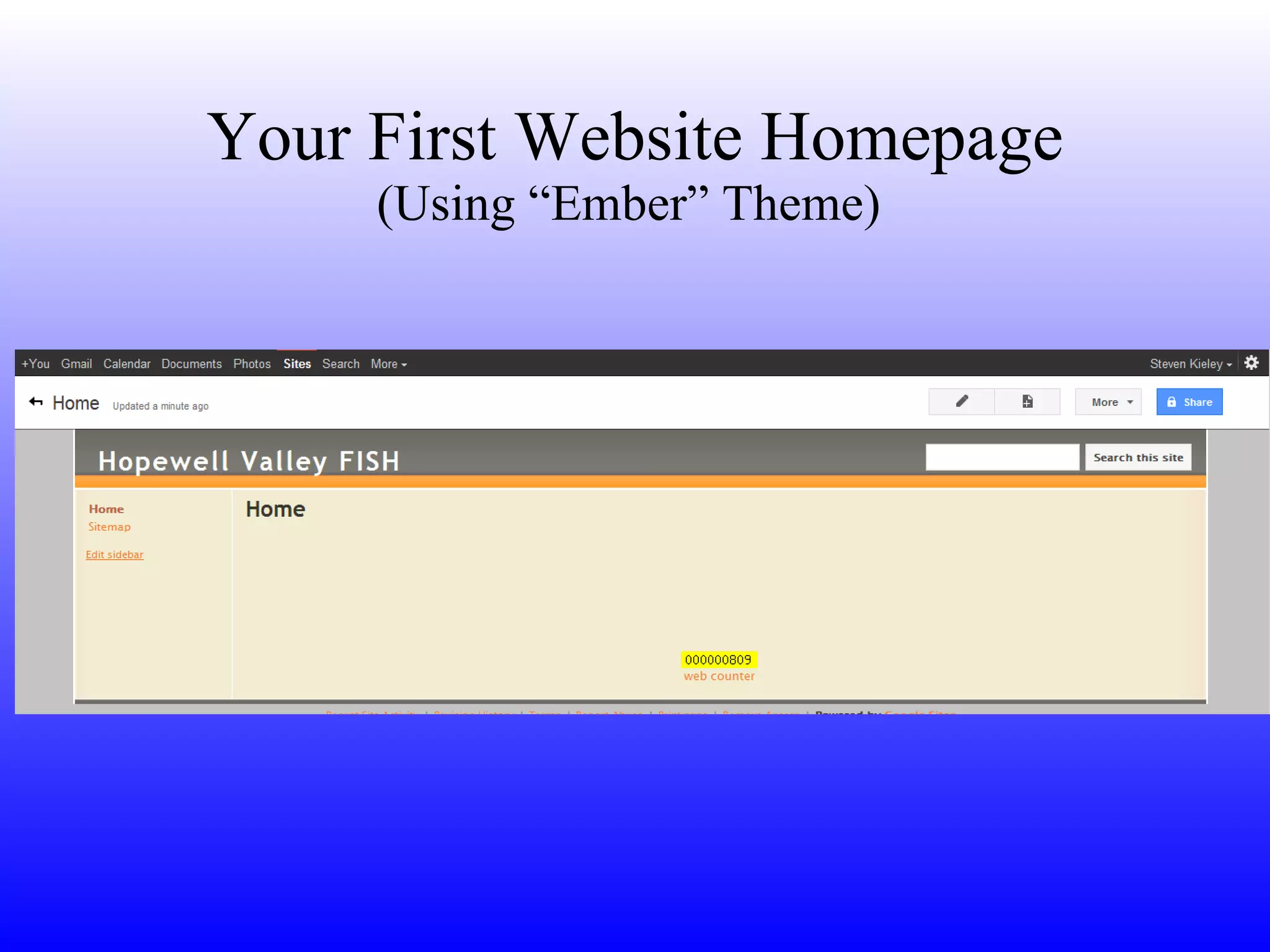 Your First Website Homepage (Using “Ember” Theme)  