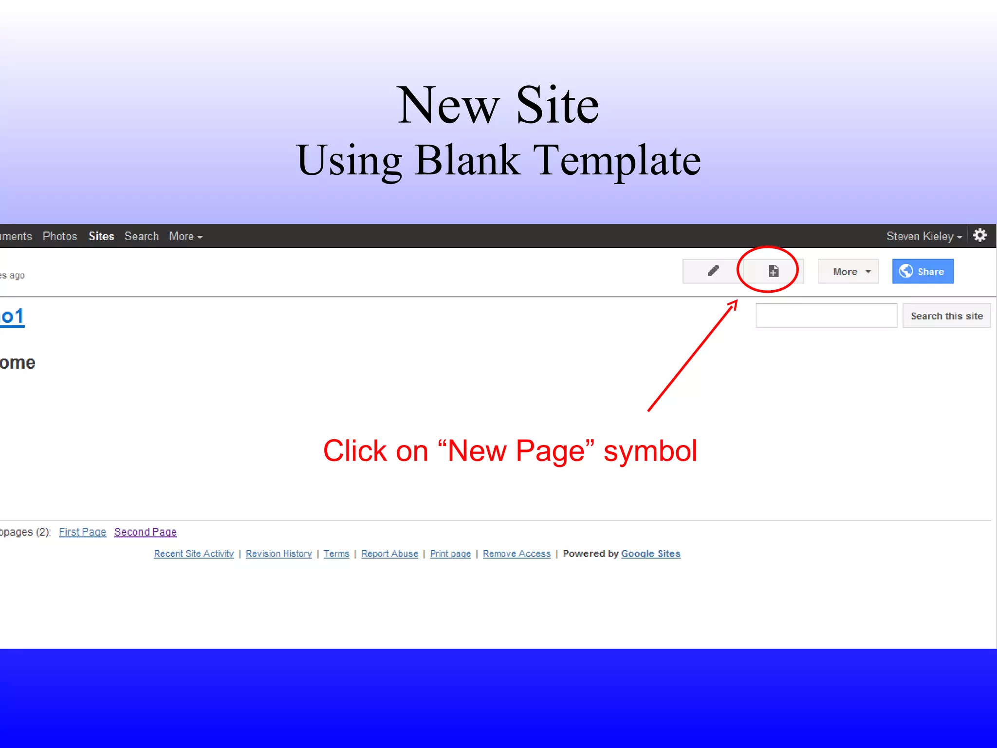 New Site Using Blank Template Click on “New Page” symbol 