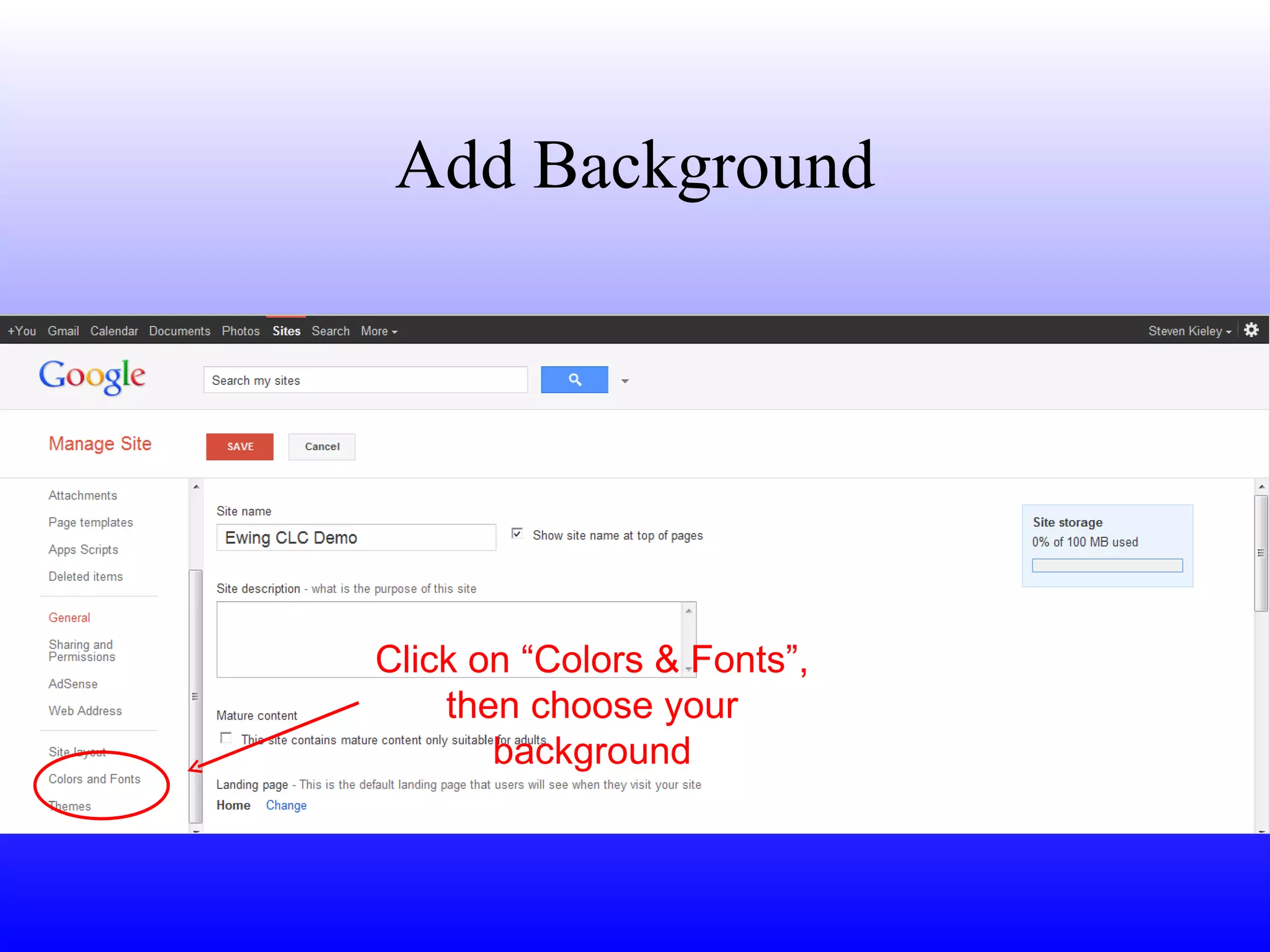 Add Background Click on “Colors & Fonts”, then choose your background 
