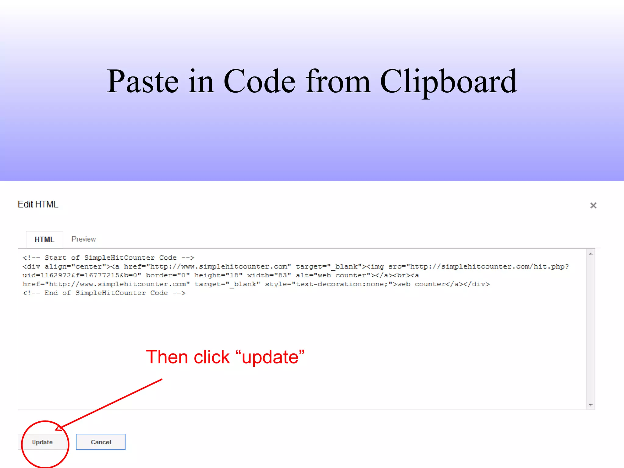 Paste in Code from Clipboard Then click “update” 