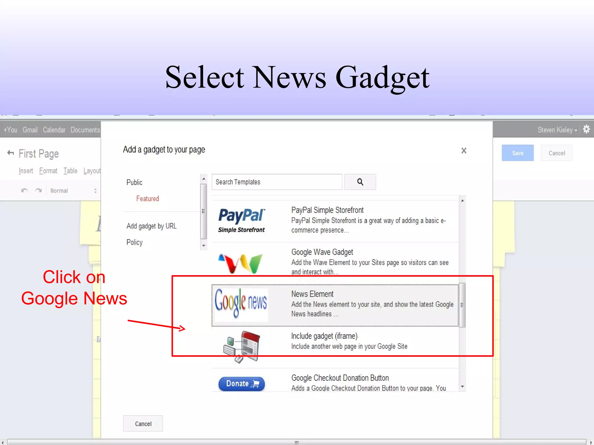 Select News Gadget Click on Google News 