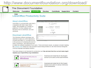 http://www.documentfoundation.org/download/
 
