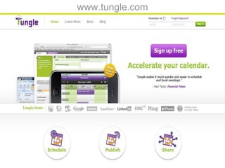 www.tungle.com
 