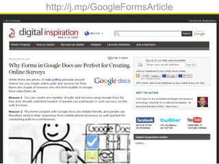 http://j.mp/GoogleFormsArticle
 