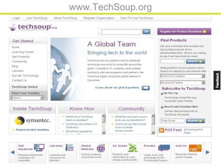 www.TechSoup.org
 