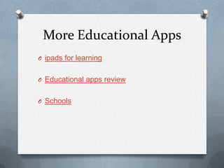 More Educational Appsipads for learningEducational apps reviewSchools