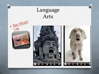 LanguageArtsSay What? Lite