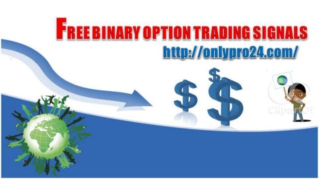 Free binary options signals trial
