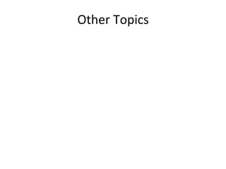 Other 
Topics 
 