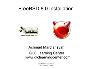 FreeBSD 8.0 Installation ,[object Object]