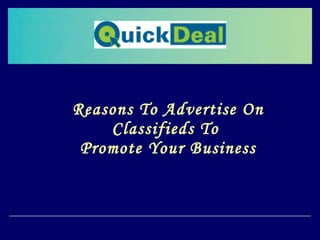 Reasons To Advertise On Classifieds To  Promote Your Business 