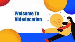 Welcome To
Bitieducation
 