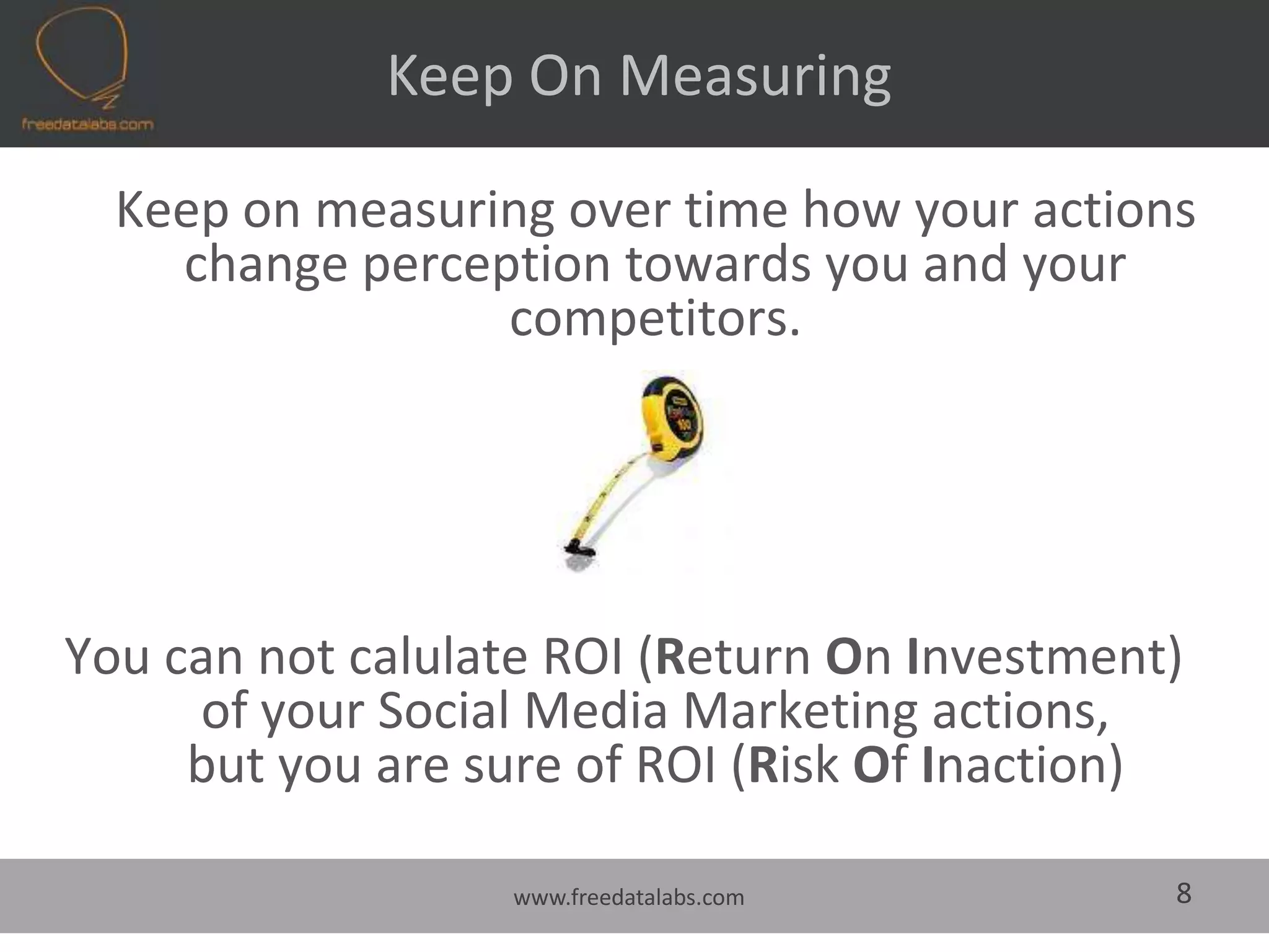 Company Generated ContentSocial Networking(understand what people say and advice each other) Communities