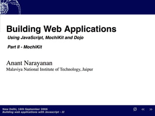 Building Web Applications with MochiKit and Dojo