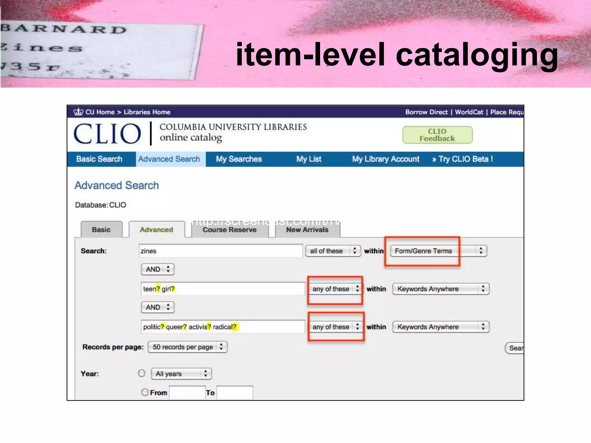 item-level cataloging
http://screencast.com/t/fV6Ka5BVv
 