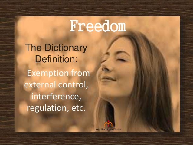 Freedom Defin Freedom Dictionary Definition : FREEDOM – ILOC