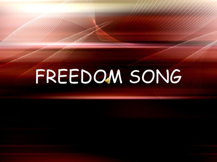 Freedom Song