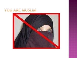 You are Muslim