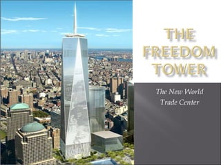 The New World Trade Center 