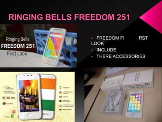  FREEDOM FI RST
LOOK
 INCLUDE
 THERE ACCESSORIES
 