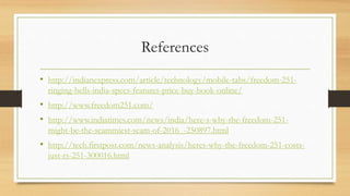 Freedom 251 Triranga colour
 