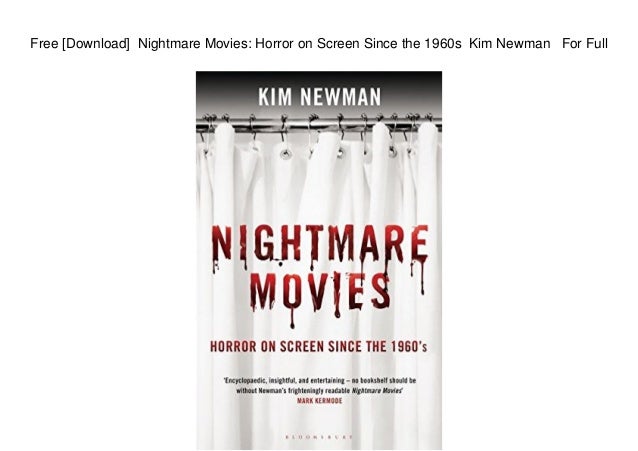 Free Download Nightmare Movies Horror On Screen Since The 1960s