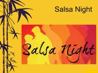 Salsa Night
 