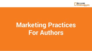 Marketing Practices
For Authors
 