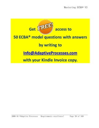 2006-16 ©Adaptive Processes Requirements excellence! Page 39 of 169
Mastering ECBA® V3
 