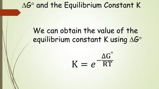Chem 2 - Free Energy and the Equilbrium Constant K VIII