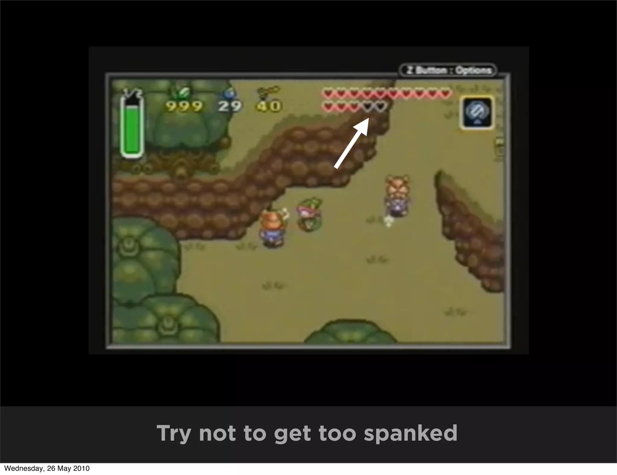 Try not to get too spanked
Wednesday, 26 May 2010
 